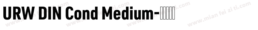 URW DIN Cond Medium字体转换